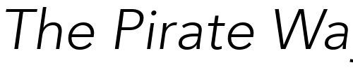 Font : Avenir35-Light-Oblique Custom Text : The Pirate Way Test your own text here Click to download or to view this font on a tshirt that can be custom printed in Bali