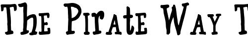Font : BE-Marker-Serif_SW Custom Text : The Pirate Way Test your own text here Click to download or to view this font on a tshirt that can be custom printed in Bali