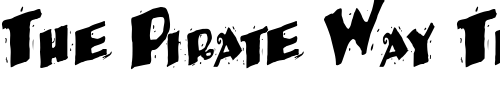 Font : Back-Regular Custom Text : The Pirate Way Test your own text here Click to download or to view this font on a tshirt that can be custom printed in Bali