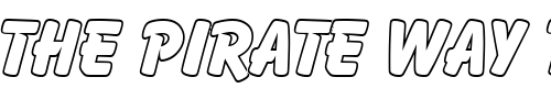 Font : Balloon_Becker_Outline_Ext_Bold Custom Text : The Pirate Way Test your own text here Click to download or to view this font on a tshirt that can be custom printed in Bali
