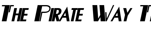 Font : Banco-BoldItalic Custom Text : The Pirate Way Test your own text here Click to download or to view this font on a tshirt that can be custom printed in Bali
