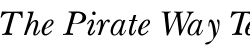 Font : BaskervilleLightSSK-Italic Custom Text : The Pirate Way Test your own text here Click to download or to view this font on a tshirt that can be custom printed in Bali