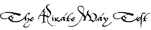 Font : Bastarda-WF Custom Text : The Pirate Way Test your own text here Click to download or to view this font on a tshirt that can be custom printed in Bali
