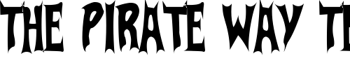 Font : BatFont Custom Text : The Pirate Way Test your own text here Click to download or to view this font on a tshirt that can be custom printed in Bali