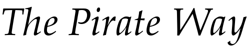 Font : Becker_Palladio_Italic Custom Text : The Pirate Way Test your own text here Click to download or to view this font on a tshirt that can be custom printed in Bali