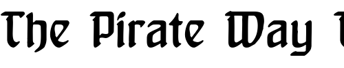 Font : Behrensschrift Custom Text : The Pirate Way Test your own text here Click to download or to view this font on a tshirt that can be custom printed in Bali