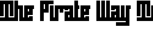 Font : BeijingWigoWhat_normal Custom Text : The Pirate Way Test your own text here Click to download or to view this font on a tshirt that can be custom printed in Bali