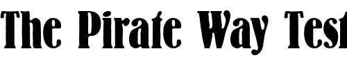 Font : Bernhard-Antique Custom Text : The Pirate Way Test your own text here Click to download or to view this font on a tshirt that can be custom printed in Bali
