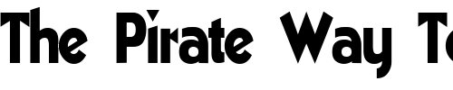 Font : Best-of-Regular-ttstd Custom Text : The Pirate Way Test your own text here Click to download or to view this font on a tshirt that can be custom printed in Bali