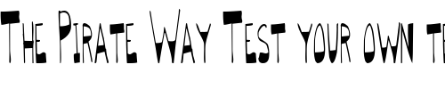 Font : BigBottomTall-Skinny Custom Text : The Pirate Way Test your own text here Click to download or to view this font on a tshirt that can be custom printed in Bali