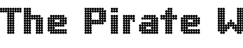Font : BigDots Custom Text : The Pirate Way Test your own text here Click to download or to view this font on a tshirt that can be custom printed in Bali
