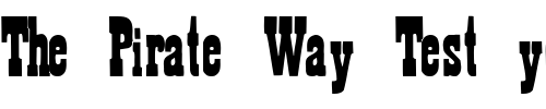 Font : BillyTheKid65-Regular-ttext Custom Text : The Pirate Way Test your own text here Click to download or to view this font on a tshirt that can be custom printed in Bali