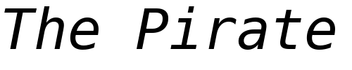 Font : Bitstream-Vera-Sans-Mono-Oblique Custom Text : The Pirate Way Test your own text here Click to download or to view this font on a tshirt that can be custom printed in Bali