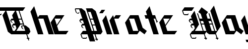 Font : Black-Forest-Lefty Custom Text : The Pirate Way Test your own text here Click to download or to view this font on a tshirt that can be custom printed in Bali