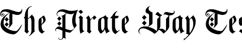 Font : BlackKnightFLF Custom Text : The Pirate Way Test your own text here Click to download or to view this font on a tshirt that can be custom printed in Bali
