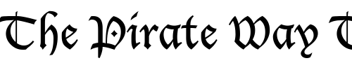 Font : BlackWick-Bold Custom Text : The Pirate Way Test your own text here Click to download or to view this font on a tshirt that can be custom printed in Bali