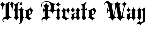 Font : Blackletter-ExtraBold Custom Text : The Pirate Way Test your own text here Click to download or to view this font on a tshirt that can be custom printed in Bali