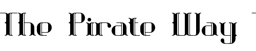 Font : Blackoninaut-BRK Custom Text : The Pirate Way Test your own text here Click to download or to view this font on a tshirt that can be custom printed in Bali