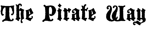 Font : BlackwoodCastle Custom Text : The Pirate Way Test your own text here Click to download or to view this font on a tshirt that can be custom printed in Bali