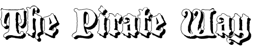 Font : BlackwoodCastleShadow Custom Text : The Pirate Way Test your own text here Click to download or to view this font on a tshirt that can be custom printed in Bali