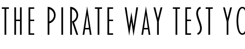 Font : Blakely-Light Custom Text : The Pirate Way Test your own text here Click to download or to view this font on a tshirt that can be custom printed in Bali