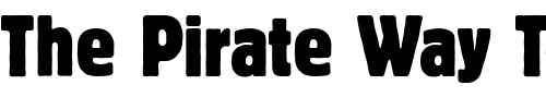 Font : BlockBerthold-Condensed Custom Text : The Pirate Way Test your own text here Click to download or to view this font on a tshirt that can be custom printed in Bali