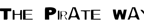 Font : Blockquote Custom Text : The Pirate Way Test your own text here Click to download or to view this font on a tshirt that can be custom printed in Bali
