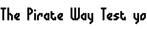 Font : Bocuma-Angle-BRK Custom Text : The Pirate Way Test your own text here Click to download or to view this font on a tshirt that can be custom printed in Bali