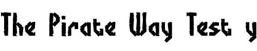 Font : Bocuma-Angle-Dent-BRK Custom Text : The Pirate Way Test your own text here Click to download or to view this font on a tshirt that can be custom printed in Bali