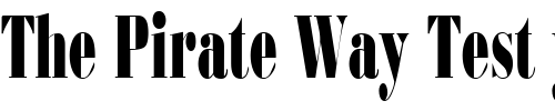 Font : BodoniCondensedUltra-Regular Custom Text : The Pirate Way Test your own text here Click to download or to view this font on a tshirt that can be custom printed in Bali