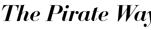 Font : BodoniNo1URWDDemBol-Italic Custom Text : The Pirate Way Test your own text here Click to download or to view this font on a tshirt that can be custom printed in Bali