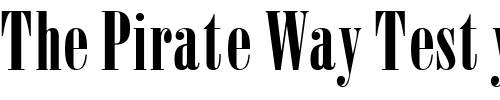 Font : BodoniPosterCondSSK Custom Text : The Pirate Way Test your own text here Click to download or to view this font on a tshirt that can be custom printed in Bali