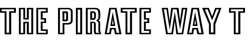 Font : BoldSansOutline-Regular Custom Text : The Pirate Way Test your own text here Click to download or to view this font on a tshirt that can be custom printed in Bali