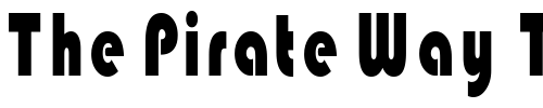Font : BongoBlackCondensed Custom Text : The Pirate Way Test your own text here Click to download or to view this font on a tshirt that can be custom printed in Bali