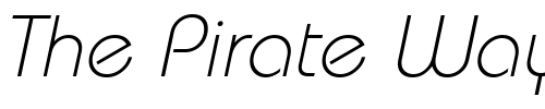Font : BordeauxLight-Italic Custom Text : The Pirate Way Test your own text here Click to download or to view this font on a tshirt that can be custom printed in Bali