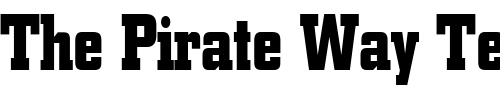 Font : Borghs-Condensed-Normal Custom Text : The Pirate Way Test your own text here Click to download or to view this font on a tshirt that can be custom printed in Bali