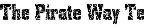 Font : Borghs-Cracked-Condensed-Normal Custom Text : The Pirate Way Test your own text here Click to download or to view this font on a tshirt that can be custom printed in Bali