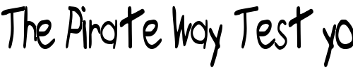 Font : Broken-Regular Custom Text : The Pirate Way Test your own text here Click to download or to view this font on a tshirt that can be custom printed in Bali