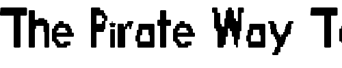 Font : Broken-Robot Custom Text : The Pirate Way Test your own text here Click to download or to view this font on a tshirt that can be custom printed in Bali