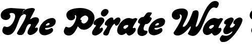 Font : BronsteinBold-Regular Custom Text : The Pirate Way Test your own text here Click to download or to view this font on a tshirt that can be custom printed in Bali