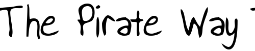 Font : BrooksHand Custom Text : The Pirate Way Test your own text here Click to download or to view this font on a tshirt that can be custom printed in Bali