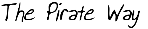 Font : BrooksHand-Italic Custom Text : The Pirate Way Test your own text here Click to download or to view this font on a tshirt that can be custom printed in Bali