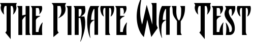 Font : CCTreacherousCurves-Regular Custom Text : The Pirate Way Test your own text here Click to download or to view this font on a tshirt that can be custom printed in Bali