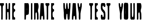 Font : Celofan Custom Text : The Pirate Way Test your own text here Click to download or to view this font on a tshirt that can be custom printed in Bali