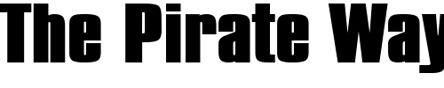 Font : Commador-Extended-Heavy-Normal Custom Text : The Pirate Way Test your own text here Click to download or to view this font on a tshirt that can be custom printed in Bali