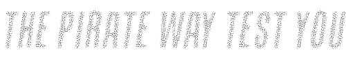 Font : Containment-Sparkle Custom Text : The Pirate Way Test your own text here Click to download or to view this font on a tshirt that can be custom printed in Bali