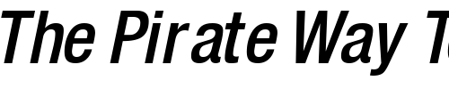 Font : ContextRepriseMediumCondSSK-Italic Custom Text : The Pirate Way Test your own text here Click to download or to view this font on a tshirt that can be custom printed in Bali