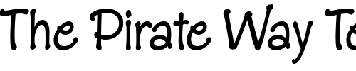 Font : CookieDough Custom Text : The Pirate Way Test your own text here Click to download or to view this font on a tshirt that can be custom printed in Bali