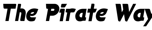 Font : Cuban-BlackItalic Custom Text : The Pirate Way Test your own text here Click to download or to view this font on a tshirt that can be custom printed in Bali
