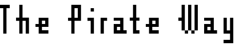 Font : Cubebitmap-12point Custom Text : The Pirate Way Test your own text here Click to download or to view this font on a tshirt that can be custom printed in Bali